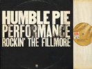 HUMBLE PIE performance: rockin' the fillmore AMLH 63506 A1-D1 DOUBLE LP EX/VG+