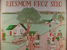 Kolo Club Marian Pjesmom Kroz Selo LP Steelton PA Private Press Croatian Folk