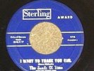 The Sands Of Time I Want To Thank You Girl b/w Redlight Orig Sterling 1082