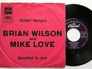 RARE BRIAN WILSON AND MIKE LOVE - GETTIN' HUNGRY - PS/45 - GERMANY