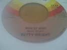 MAN OF MINE - BETTY WRIGHT IMPORT ORIG EX COND