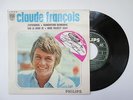 CLAUDE FRANCOIS : J'attendrai + 3 PHILIPS AUTOCOLLANT SIGNE DEDICACE