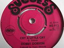 DOBBY DOBSON   CRY A LITTLE CRY ** 1970 Pama SUCCESS 45