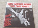 WHY MARCH WHEN YOU CAN RIOT? Comp Aberrant 1985 XL Capris X Johnny Dole kbd 