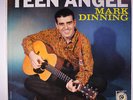MARK DINNING: Teen Angel LP (Mono, corner bend, punch hole, light stain on back