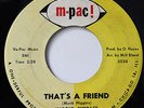 HAROLD BURRAGE-THAT'S A FRIEND /EVERYBODY'S DANCIN-NORTHERN R&B 45 on M-PAC  VG+