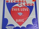 RARE SEALED LP - MICHAEL CLOUD THIS LOVE I HAVE Beth PRIVATE Modern Soul 1977