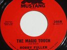 Northern Soul BOBBY FULLER FOUR The Magic Touch / My True Love 1966 MUSTANG 45