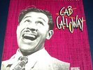 1989 Cab Calloway Most Important Recordings double LP, Denmark press