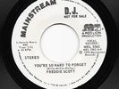 Northern Soul 45 FREDDIE SCOTT You're So Hard To Forget Mainstream WLP HEAR
