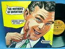 LP FRANK ZAPPA + MOTHERS OF INVENTION - WEASELS RIPPED MY FLESH // MINT-