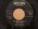 THE LEGENDS MELBA GROUP HARMONY / ROCKIN' DOO-WOP 45 RECORD  #109 $125 VG++
