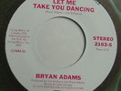 BRYAN ADAMS Let Me Take You Dancing DJ Promo 45 A&M 2163 1979 Disco Boogie NM