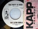 Latin Souls the PARTY IS OVER / LA BANDA White Label PROMO 45 Northern Soul eL