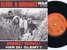 KLAUS & SERVANTS Ring  Ring  Danish 45PS 1973 Abba Cover Eurovision Top 