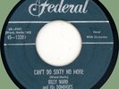 BILLY WARD & DOMINOES Can't Do Sixty No More 45rpm Federal 1955 original