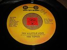 LISTEN - SOUL POPCORN - THE TOPICS - TRY A LITTLE LOVE - ALL GOOD THINGS MUST