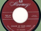 DREAMERS Walkin' My Blues Away / Please Don't Leave Me 45rpm Mercury 1952