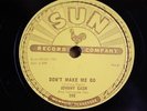 Johnny Cash SUN 266 Don't Make Me Go / Next In Line 1957 Beauty E-
