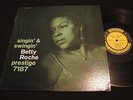 BETTY ROCHE  Singin & Swingin  PRESTIGE  PRLP 7187  DG  Original NEAR MINT