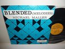 MICHAEL MALLER MYRIAM CHADCAR - Blended (Melodies) LP Rare Groove Funk Library