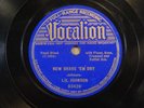 78 RPM  LIL JOHNSON VOCALION 03428 E NEW SHAVE EM DRY RARE JAZZ
