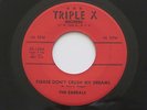EMERALS Please Don't Crush My Dreams Jukebox Rock Triple X Doo Wop Rocker 45