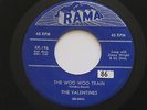 VALENTINES The Woo Woo Train Why Rama Doo Wop 45 HEAR