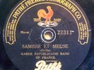 Garde Republicaine Band Of France - Sambre Et Meuse / The Cadets - Pathe 22311