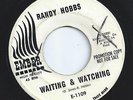 RANDY HOBBS northern soul WAITING & WATCHING r&b 45 HEAR