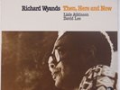 RICHARD WYANDS: Then, Here and Now JAZZCRAFT Rare IMPORT Jazz Spiritual LP