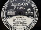Vernon Dalhart & Carson Robison - EDISON ELECTRIC 52095 - Blue Ridge Mountain