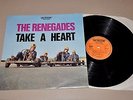 THE RENEGADES -  have a heart  DUTCH Artone  PSM 239  original
