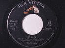 NEIL SEDAKA: Too Late / I Hope He Breaks Your Heart 45 rare Oldies