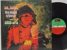 DR. JOHN, THE NIGHT TRIPPER - GRIS-GRIS - CAJUN PSYCHEDELIC - UK - NM- VINYL
