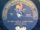 Arthur Fields - In The Land O' Yamo Yamo / The Darktown Strutters' Ball - Pathe