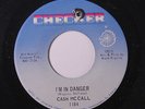 rare Soul 45 CASH MCCALL i'm in danger CHECKER Listen