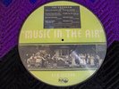 Music In The Air  (  G  )  Picture Disc   {Original}  78 RPM   *  Very Rare *