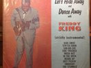 King 773 FREDDY KING Let's HIDE AWAY and DANCE AWAY Black Label ORIGINAL R&B LP