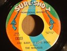 Rare 60's Northern Soul Promo / The Malibus - Gee Baby (I Love You) / Sure Shot
