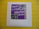 3'S A CROWD/SUBURBAN CIRCUS-SEXY NUDE COMEDY-XXX-LISTEN