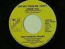 Mae Frances Grundy 45 KEEP ON KEEPING ON / DEPART FROM ME...   VG+ Flint MI
