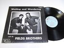 Waiting and Wondering with the Fields Brothers LP - Jessup 138 - Bluegrass