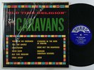 RARE BLACK GOSPEL LP/ THE CARAVANS 
