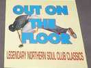 Northern Soul  Compilation   OUT ON THE FLOOR Various  LP Album Vinyl