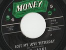 RARE ORIG NORTHERN SOUL X-OVER 45 - THE LARKS - LOST MY LOVE YESTERDAY - MONEY
