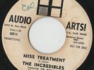 RARE ORIG NORTHERN SOUL 45 - THE INCREDIBLES - MISS TREATMENT - AUDIO ARTS (W/D)