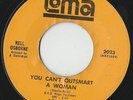 RARE ORIG NORTHERN SOUL 45 - KELL OSBORNE - YOU CAN'T OUTSMART A WOMAN - LOMA