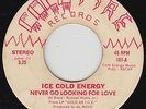 Modern Soul 45 - Ice Cold Energy - Never Go Looking For Love - Cold Fire - mp3