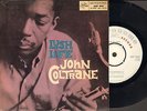 JOHN COLTRANE-RARE EP-45-PS- LUSH LIFE-METRONOME-SWEDEN-PROMO COPY 